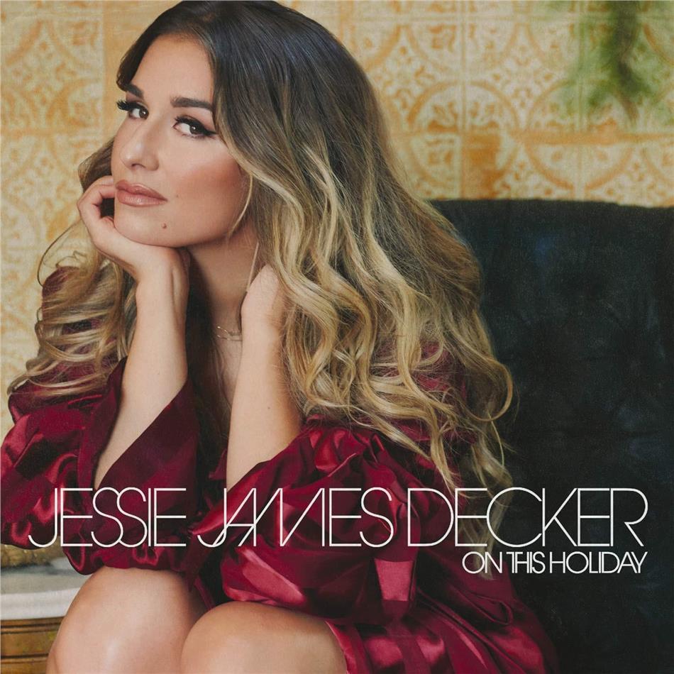Jessie James Decker - On This Holiday
