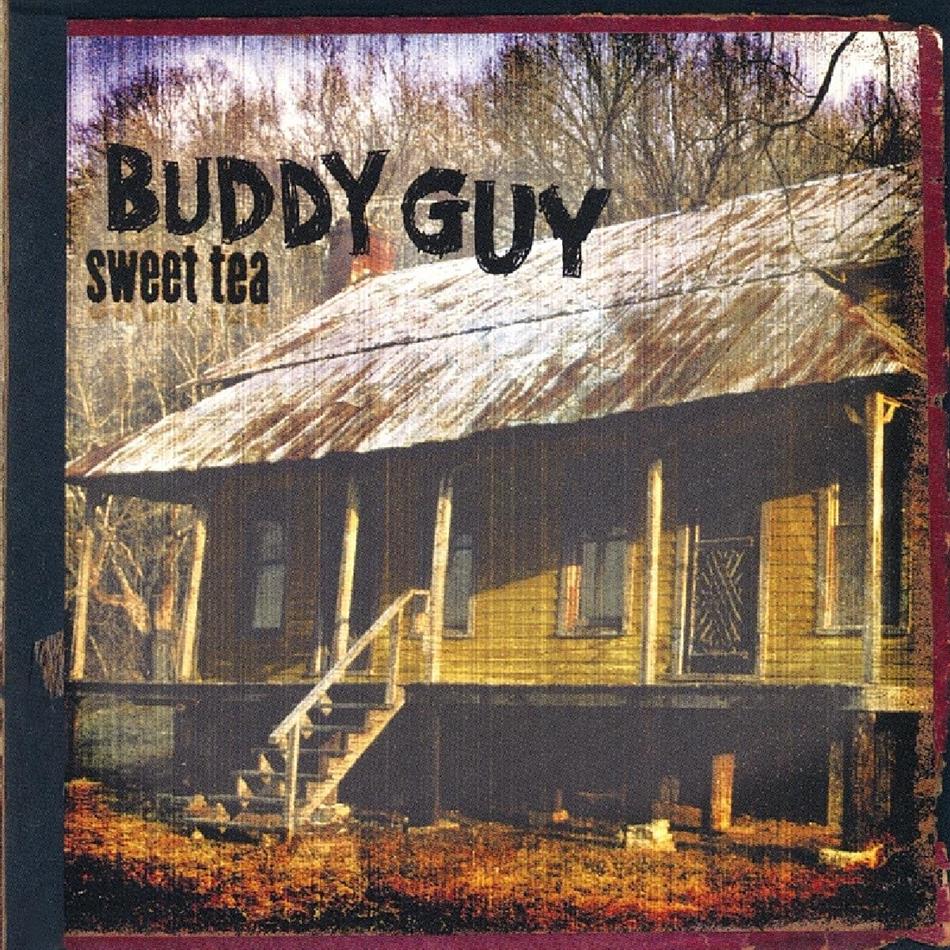 Buddy Guy - Sweet Tea Music On CD 2018