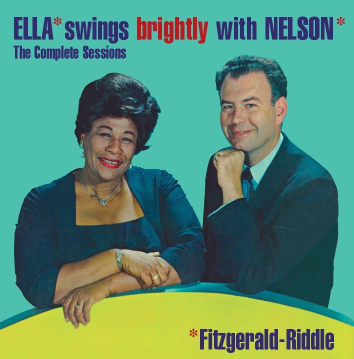 Ella Fitzgerald - Ella Swings Brightly With Nelson - Complete Sessions 2 Bonustracks