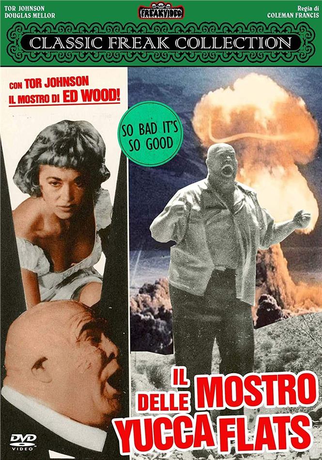Il mostro delle Yucca Flats (1961) Classic Freak Collection