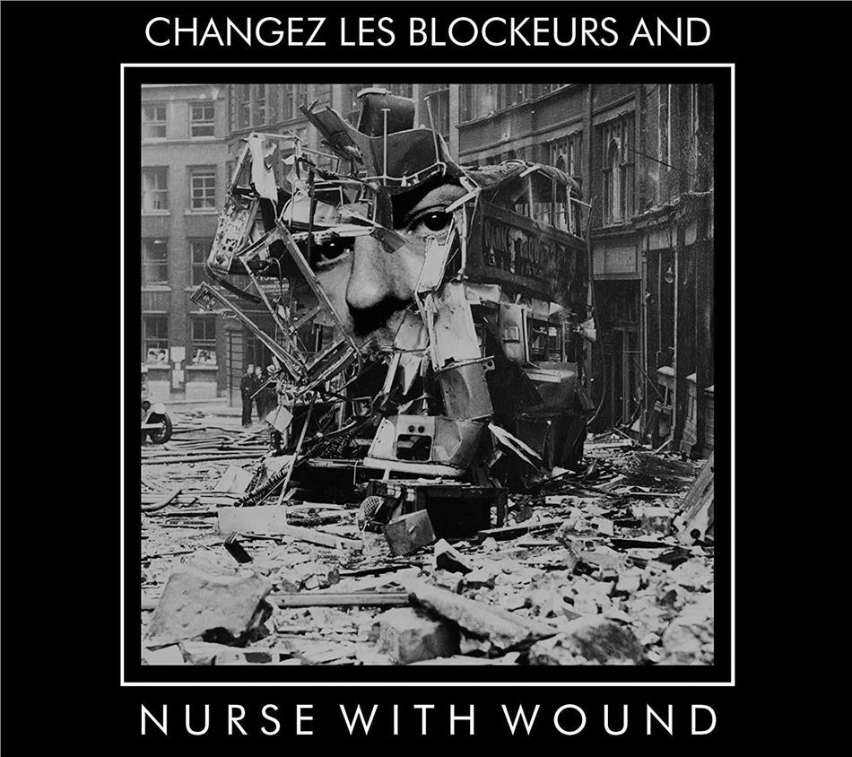 Nurse With Wound - Play Changez Les Blockeurs