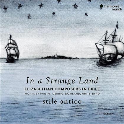 Stile Antico - In A Strange Land