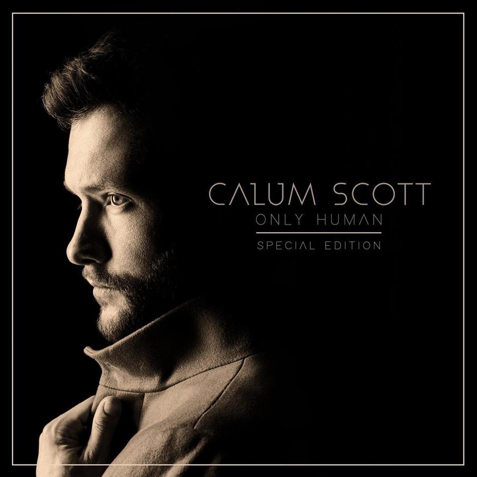 Calum Scott (Britain's Got Talent) - Only Human Édition Spéciale