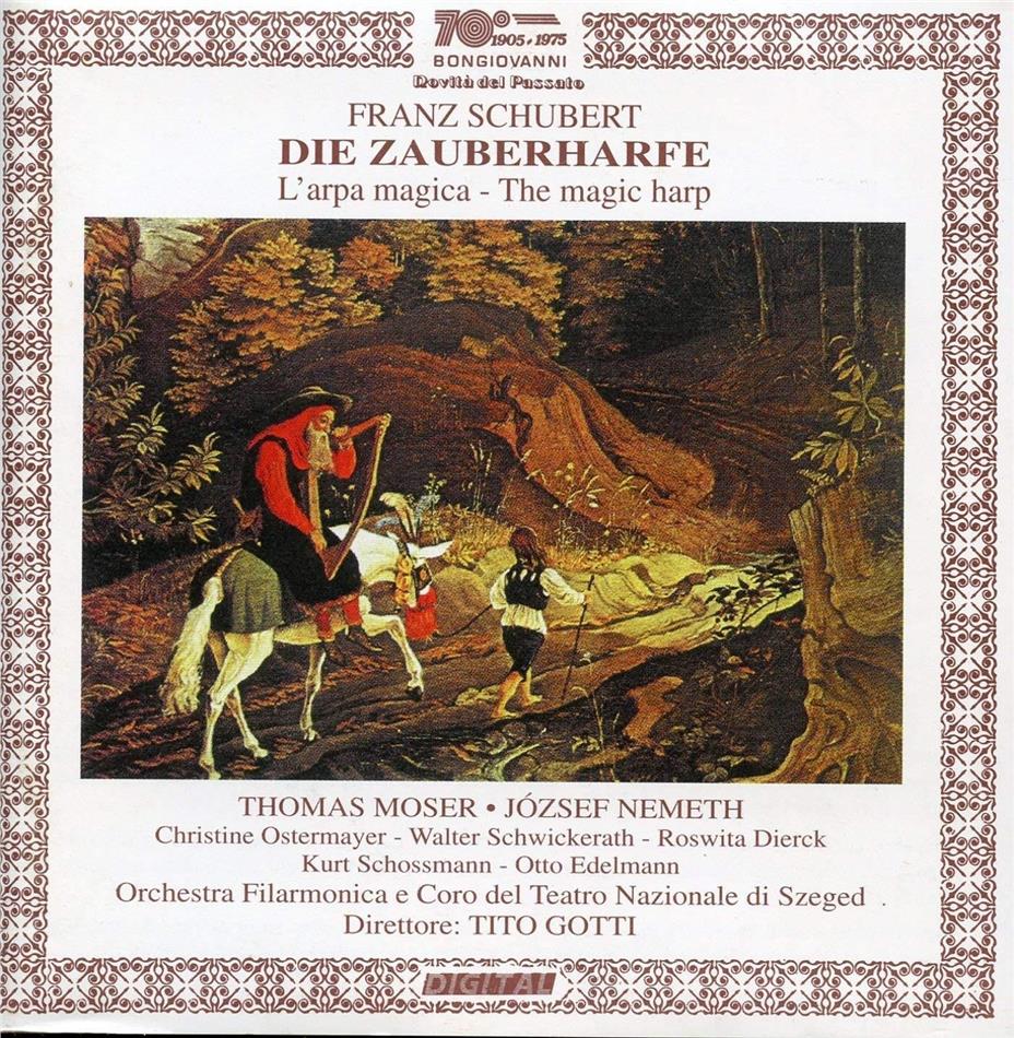 Thomas Moser, Jozsef Nemeth, Franz Schubert (1797-1828), Tito Gotti & Orchestra Filarmonica Del Teatro Nazionale Di Szeged - Die Zauberharfe