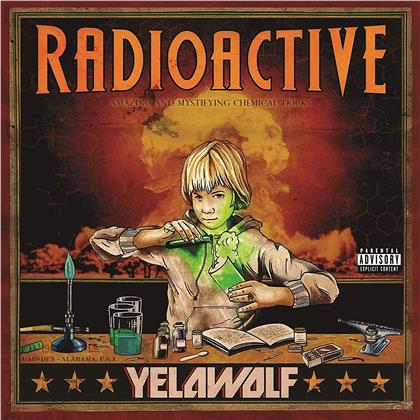 Yelawolf - Radioactive (2018 Reissue, 2 LPs)