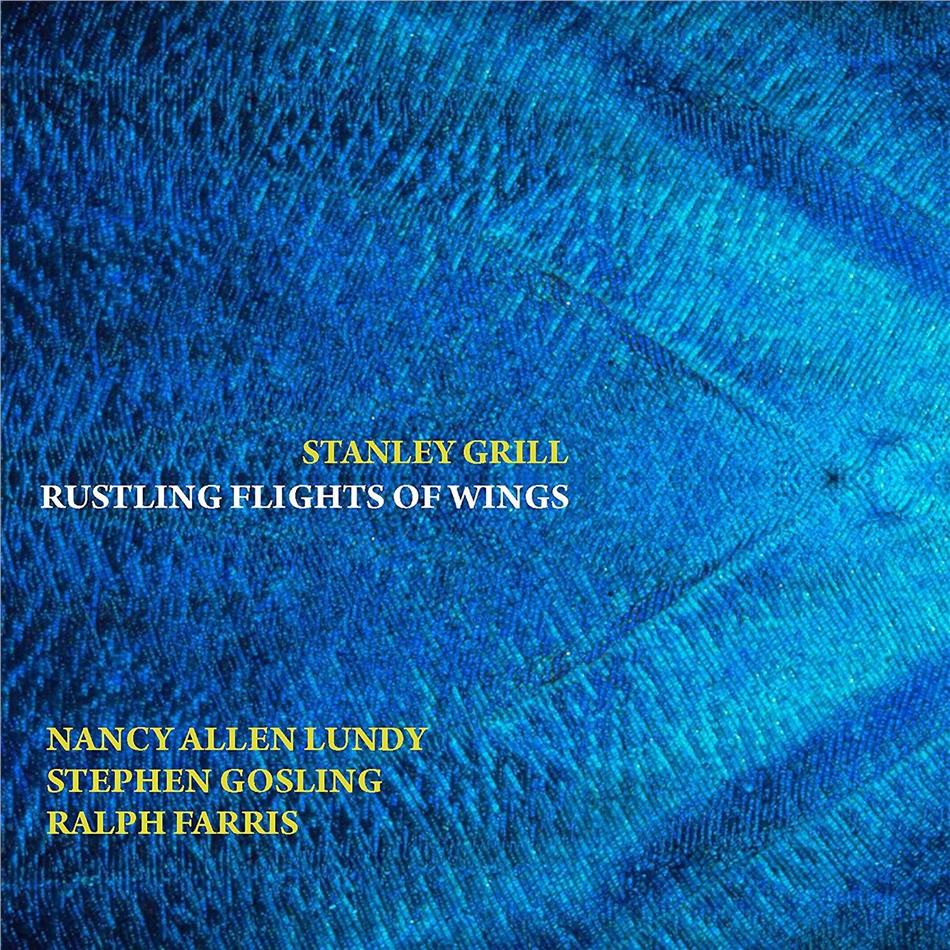 Nancy Allen Lundy, Stephen Gosling, Ralph Farris & Stanley Grill - Rustling Flights Of Wings