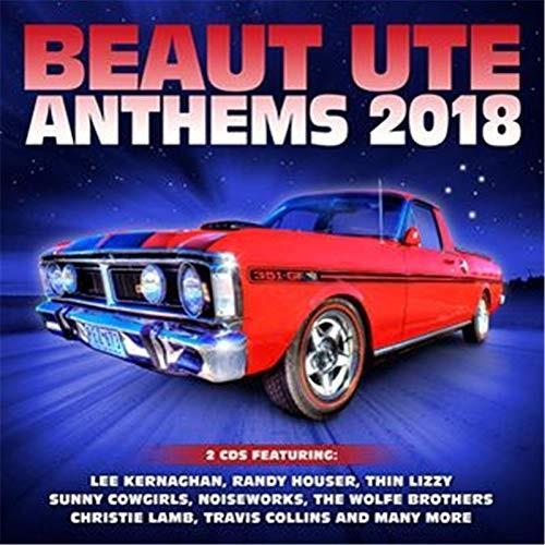 Beaut Ute Anthems 2018 2 CDs