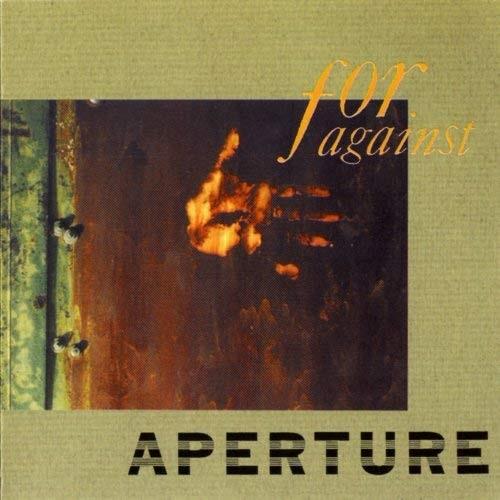 For Against - Aperture 2018 Reissue, Édition Limitée, Version Remasterisée, LP