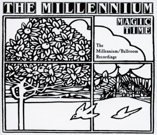 Millennium - Magic Time: Millennium Ballroom Sessions