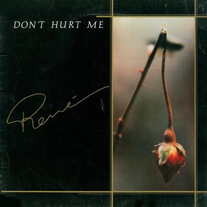 Rene - Don t Hurt Me (12" Maxi)