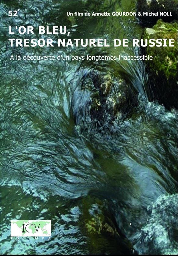 L'or bleu, trésor naturel de Russie (2006)