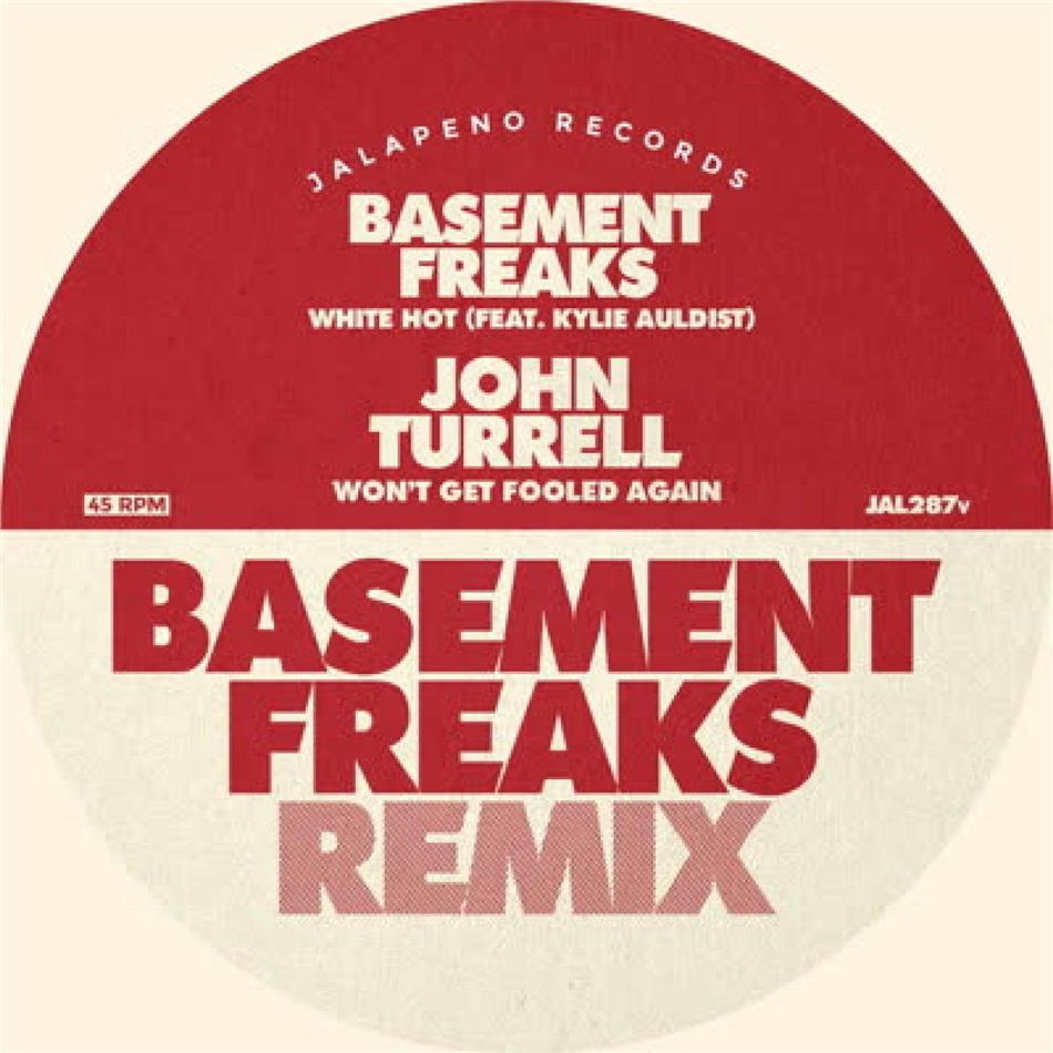 Basement Freaks & John Turrell - White Hot / Won't Get Fooled Again 7" Single