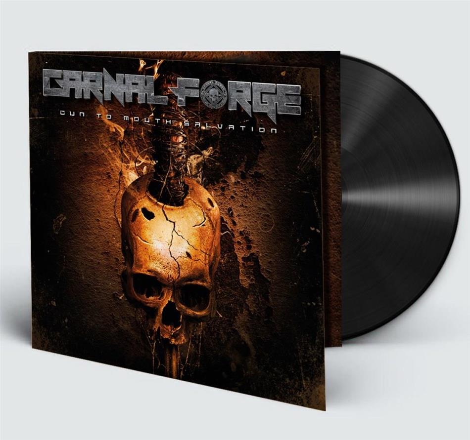 Carnal Forge - Gun To Mouth Salvation LP