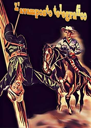 L'avamposto telegrafico (1951)