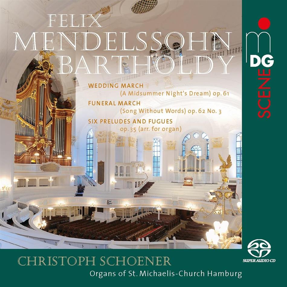 Felix Mendelssohn-Bartholdy (1809-1847) & Christoph Schoener - Wedding March / Funeral March Hybrid SACD