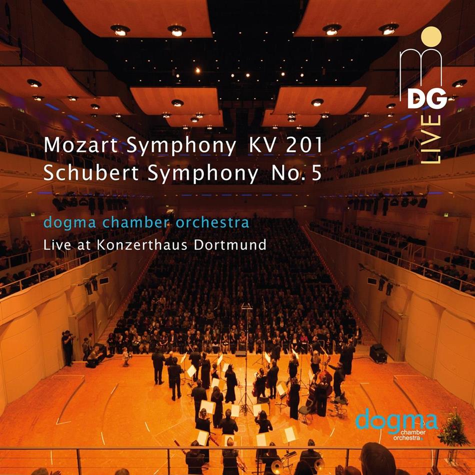 Wolfgang Amadeus Mozart (1756-1791), Franz Schubert (1797-1828) & Dogma Chamber Orchestra - Symphony No. 29 KV 201 / Symphony No. 5 Hybrid SACD