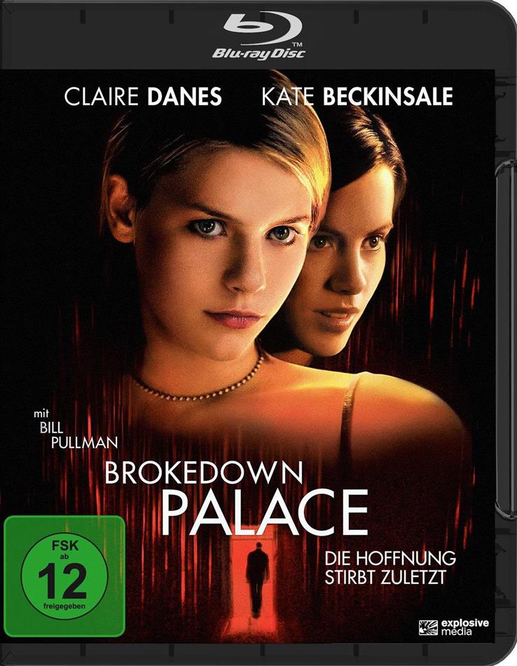 Brokedown Palace - Die Hoffnung stirbt zuletzt (1999)