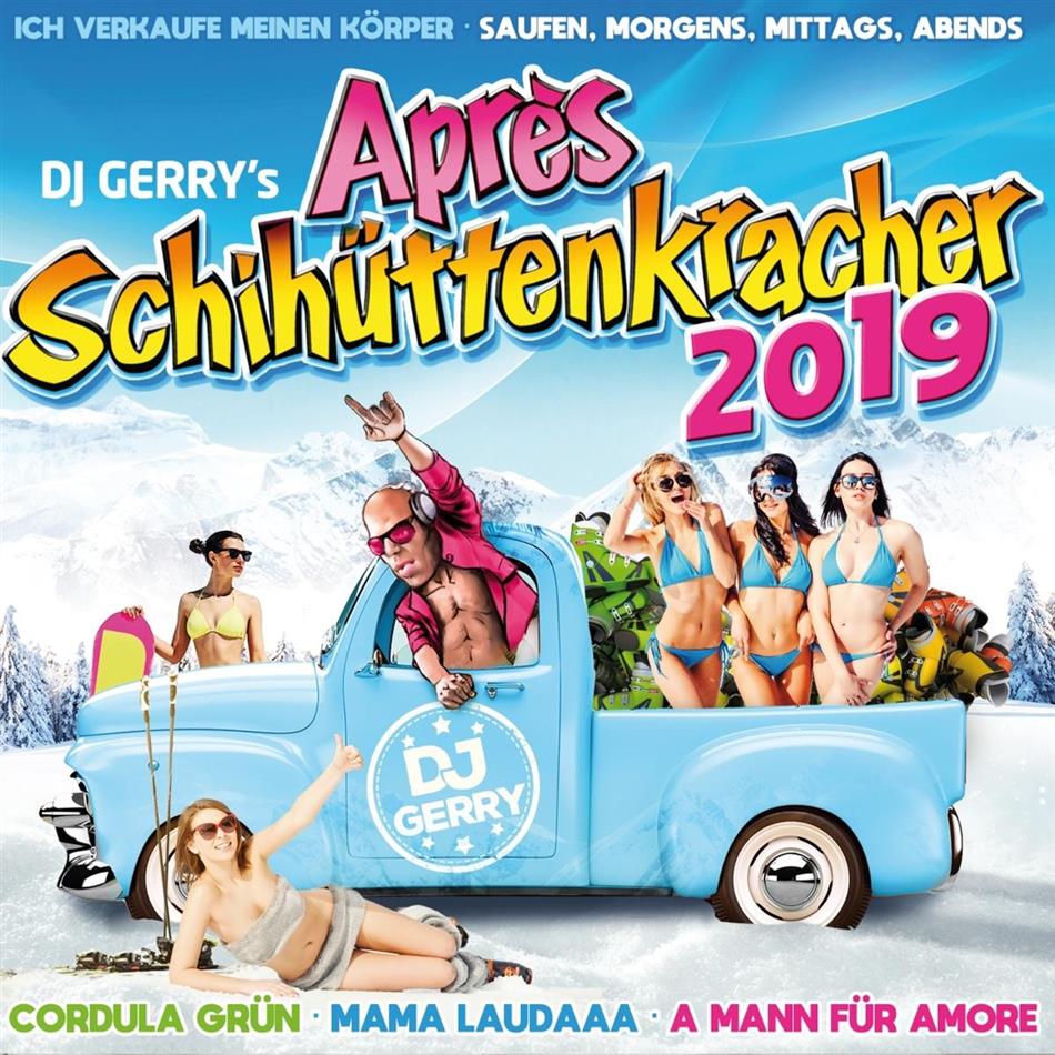 DJ Gerry's Après Schihüttenkracher 2019 2 CDs