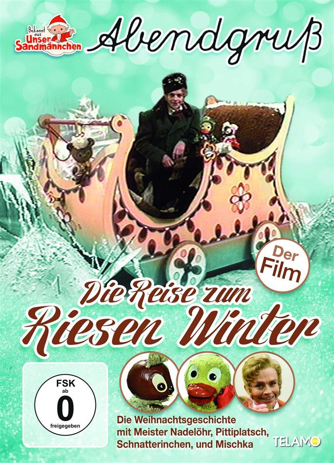 Unser Sandmännchen - Abendgruss - Die Reise zum Riesen Winter