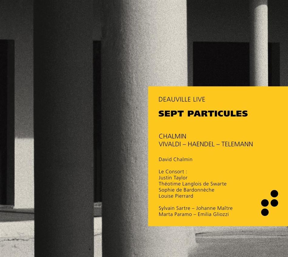 David Chalmin & Le Consort - Sept Particules - Deauvil