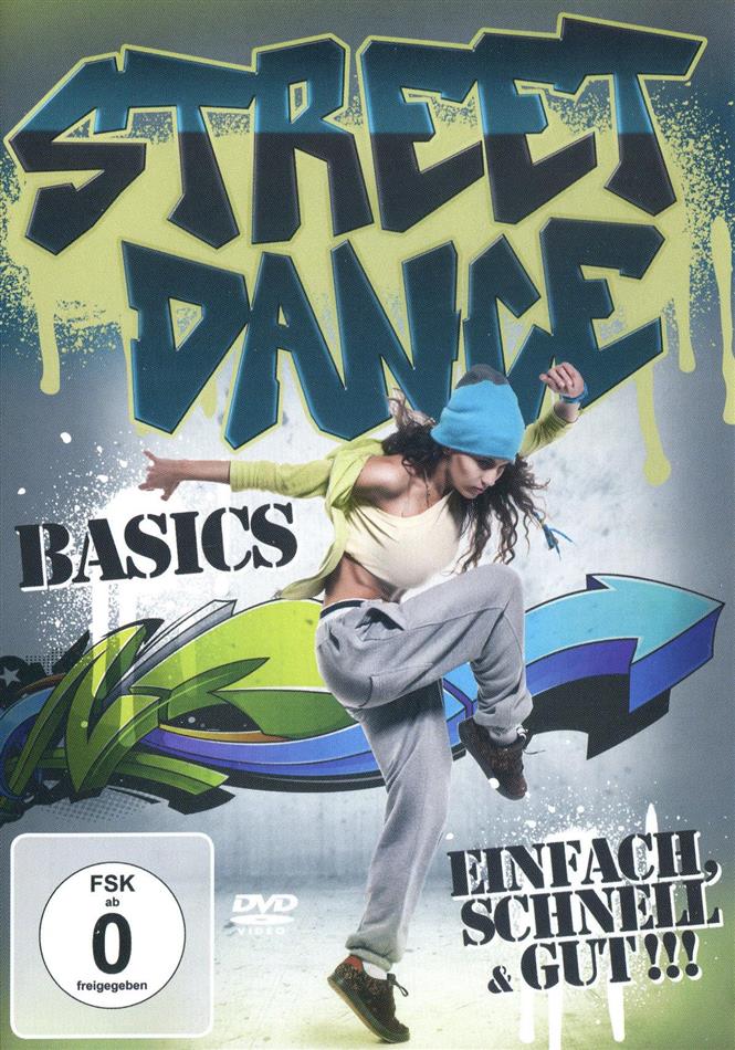 Streetdance Basics - Einfach, Schnell & Gut