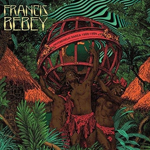Francis Bebey - Psychedelic Sanza 1982-84 2018 Reissue, 2 LPs