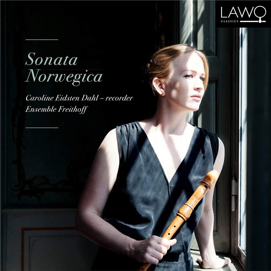 Caroline Eidsten Dahl & Ensemble Freithoff - Sonata Norwegica
