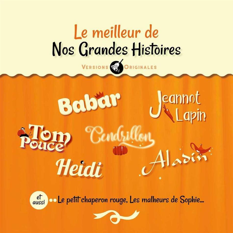 Le Meilleur De Nos Grandes Histoires 3 CD