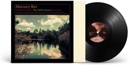 Mercury Rev - Bobbie Gentry's The Delta Sweete Revisited (LP)