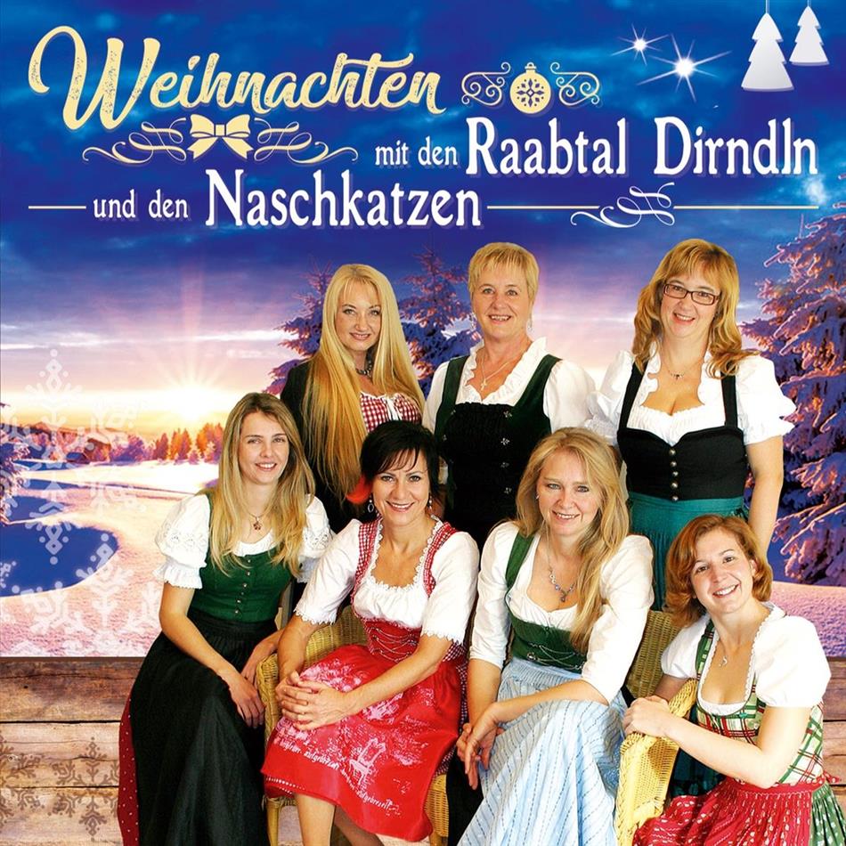 Raabtal Dirndln Und Die Naschkatzen - Weihnachten Mit Den