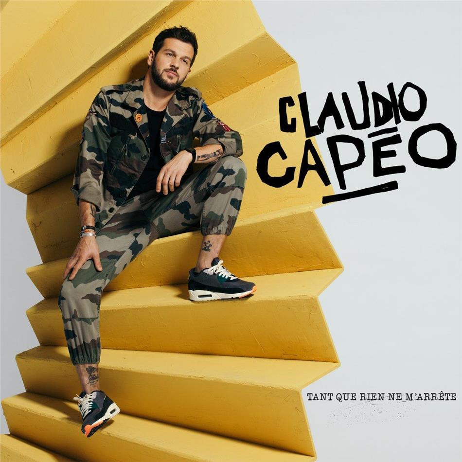 Claudio Capéo - Tant Que Rien Ne M'Arrete Deluxe Edition