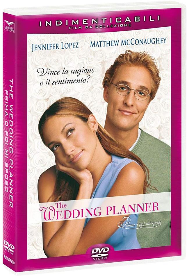 The Wedding Planner - Prima o poi mi sposo (2001) Indimenticabili