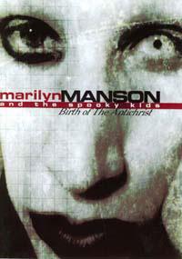 Marilyn Manson - Marilyn Manson & The Spooky Kids - Birth Of The Antichrist