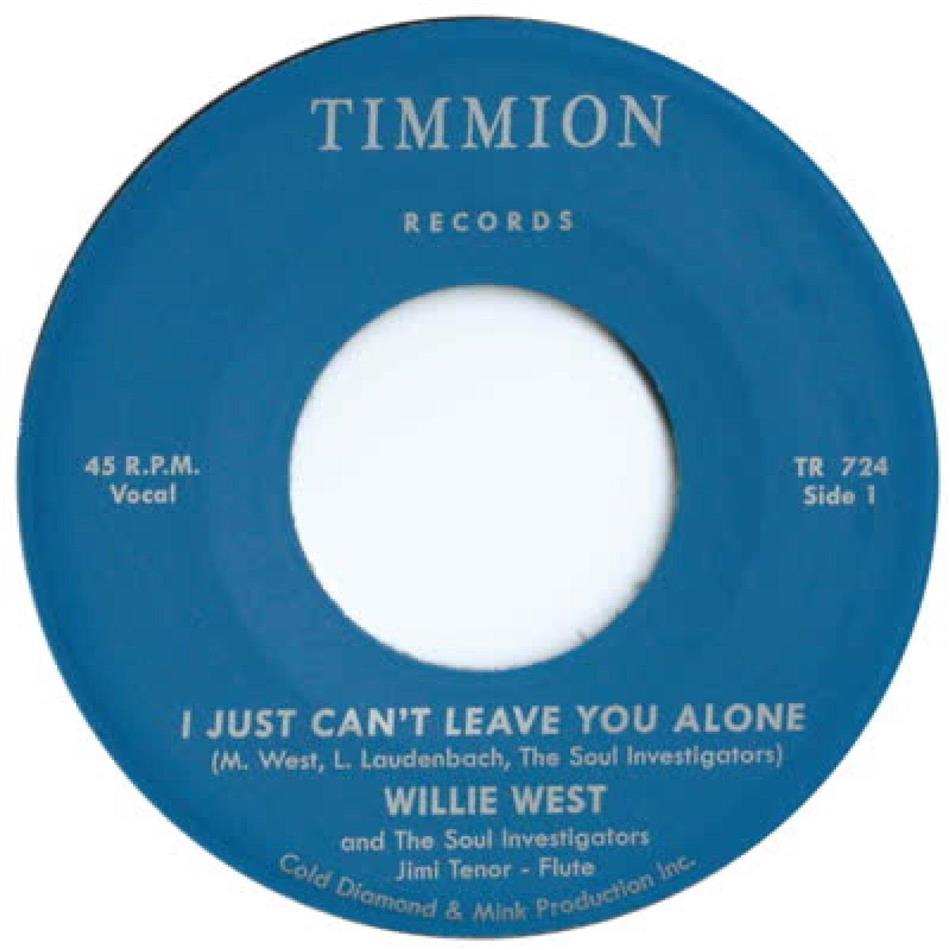Willie West, The Soul Investigators feat. Jimi Tenor - I Just Can't Leave You Alone 7" Single