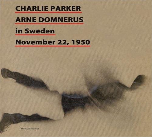 Charlie Parker - In Sweden 1950 LP
