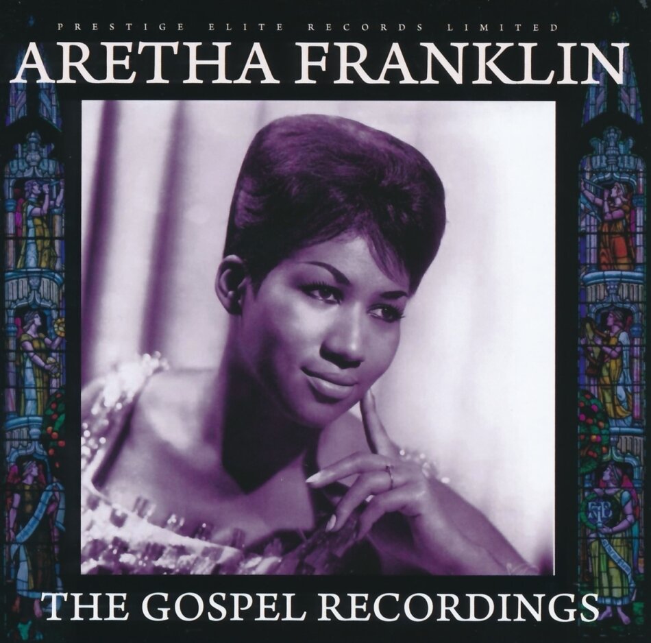 Aretha Franklin & Reverend Franklin - Gospel Recordings
