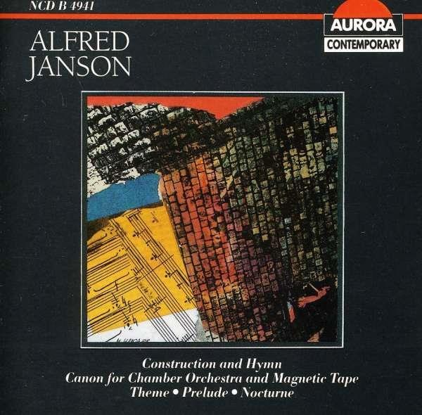 Alfred Janson - Construction And Hymn