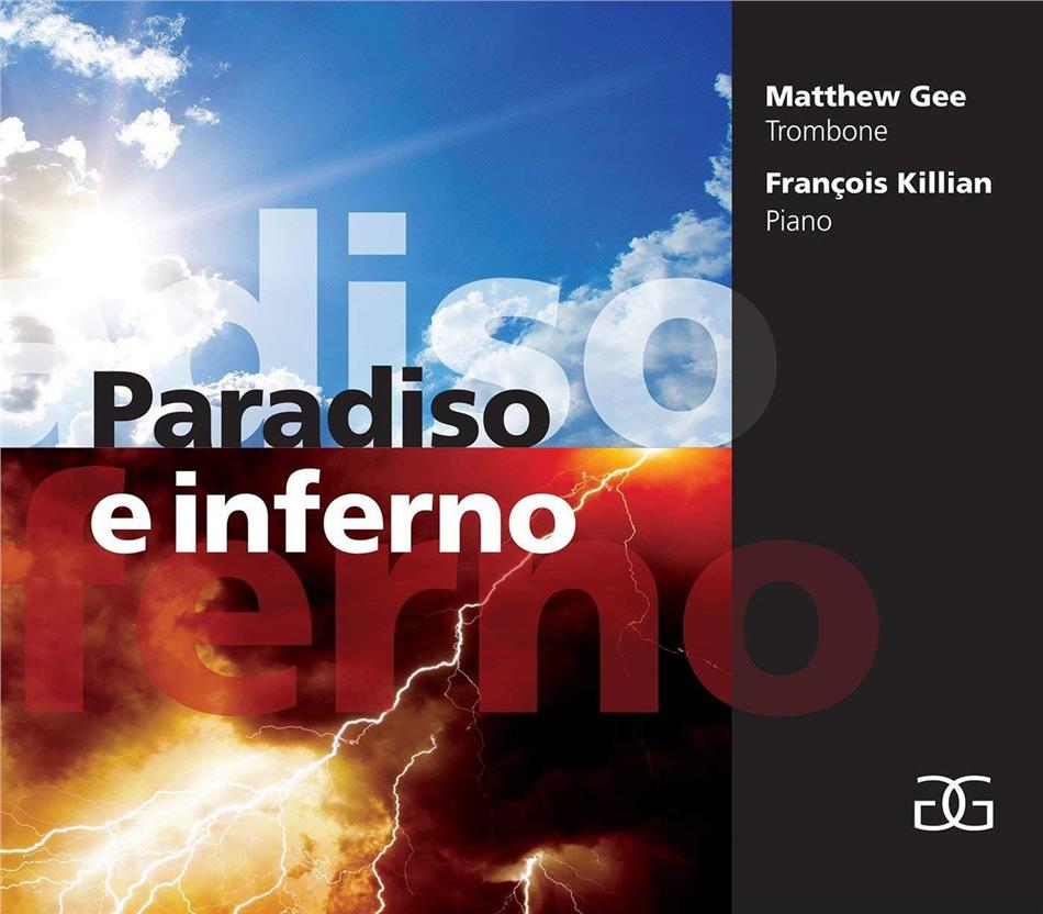 Matthew Gee & François Killian - Paradiso E Inferno