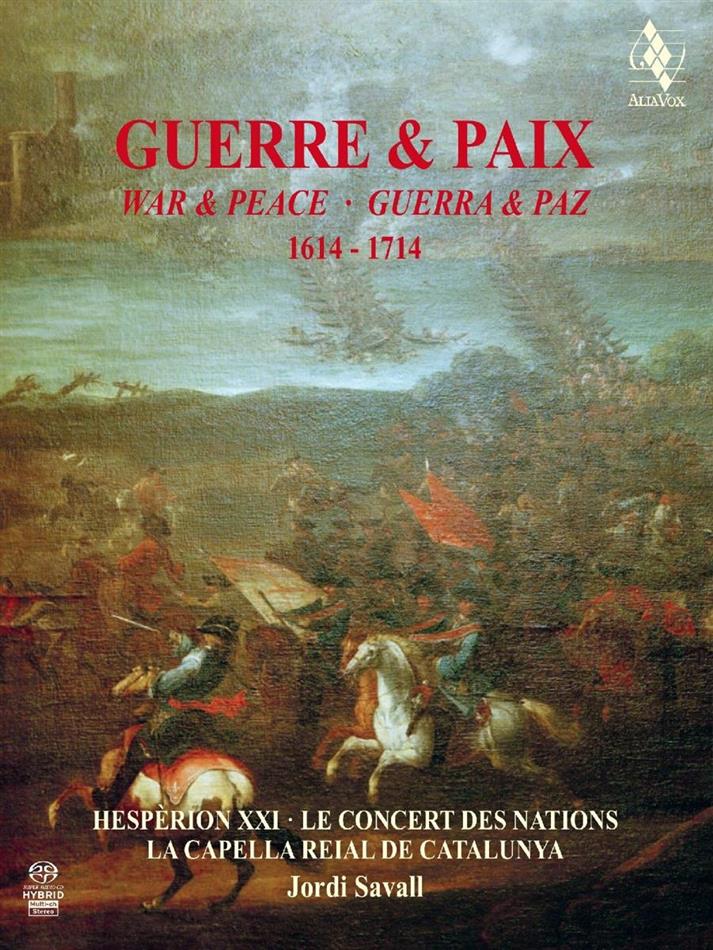 Jordi Savall, Hespèrion XXI, Le Concert des Nations & La Capella Reial De Catalunya - Guerre & Paix Hybrid SACD + SACD