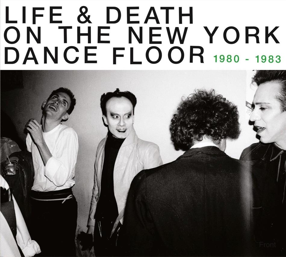 Life & Death On A New York Dance Floor 1980-1983 2 CDs