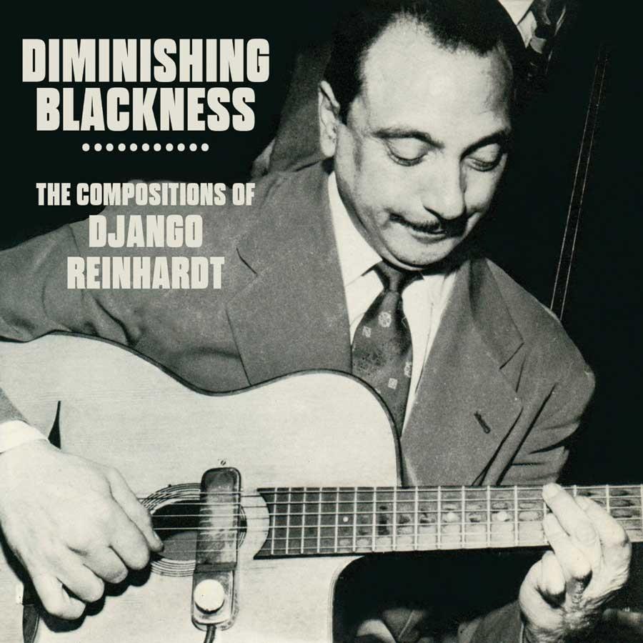 Django Reinhardt - Diminishing Blackness ~ The Compositions Of DJango Reinhardt: 3CD Boxset 3 CDs