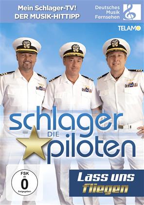 Die Schlagerpiloten - Lass uns fliegen