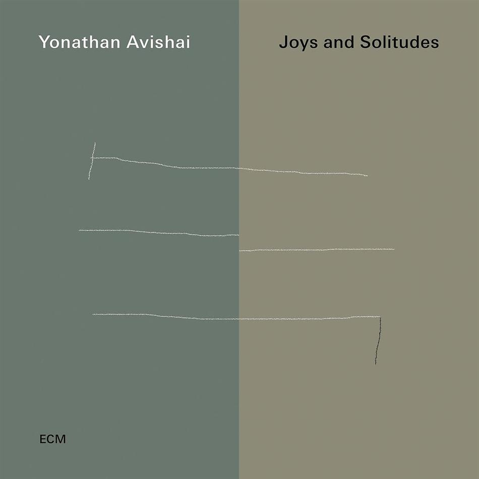 Yonathan Avishai - Joys And Solitudes
