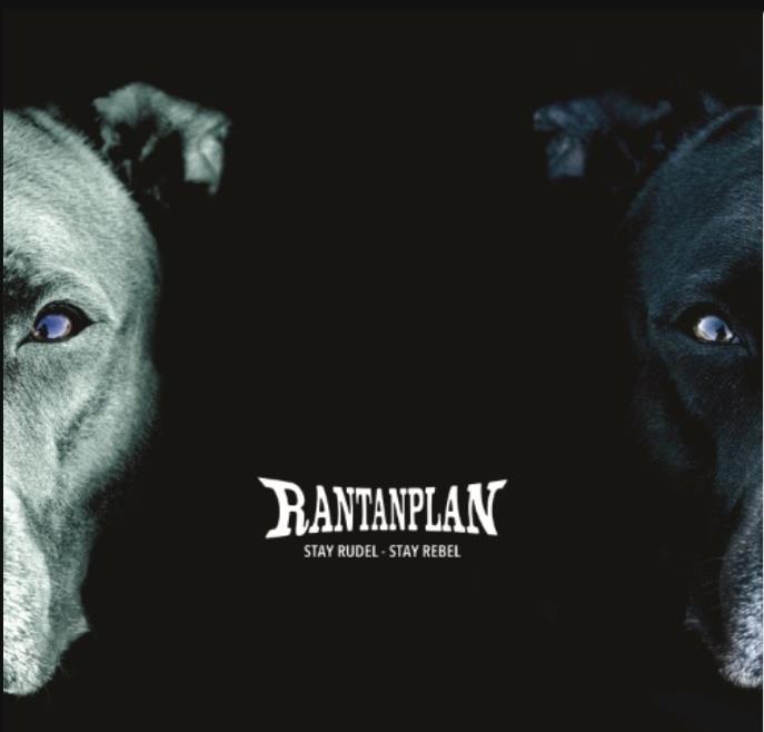 Rantanplan - Stay Rudel - Stay Rebel 6 Bonustracks, Special Edition, 2 CDs