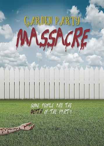 Garden Party Massacre (2018)