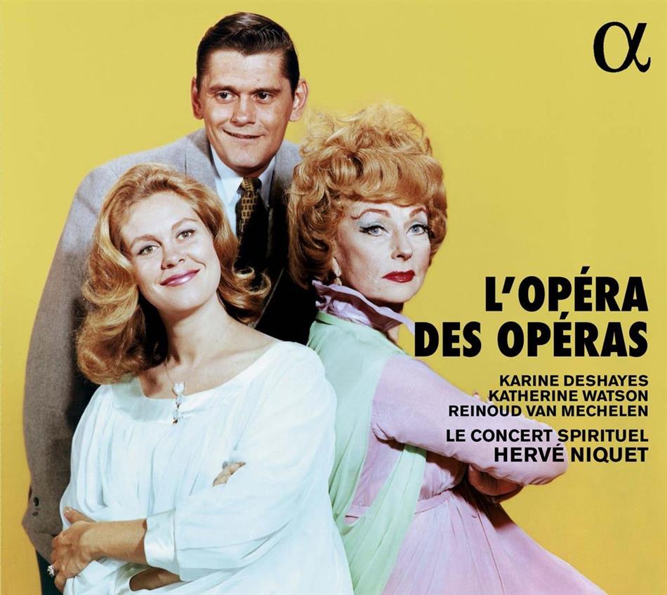 Katherine Watson & Karine Deshayes - L'Opera Des Operas