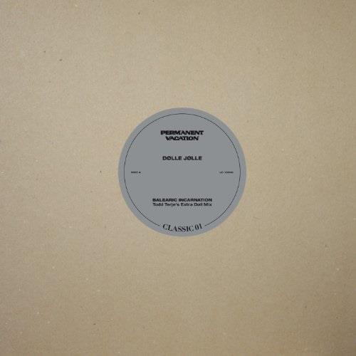 John Talabot & Dolle Jolle - Permanent Vacation - Classic Vol. 1 12" Maxi