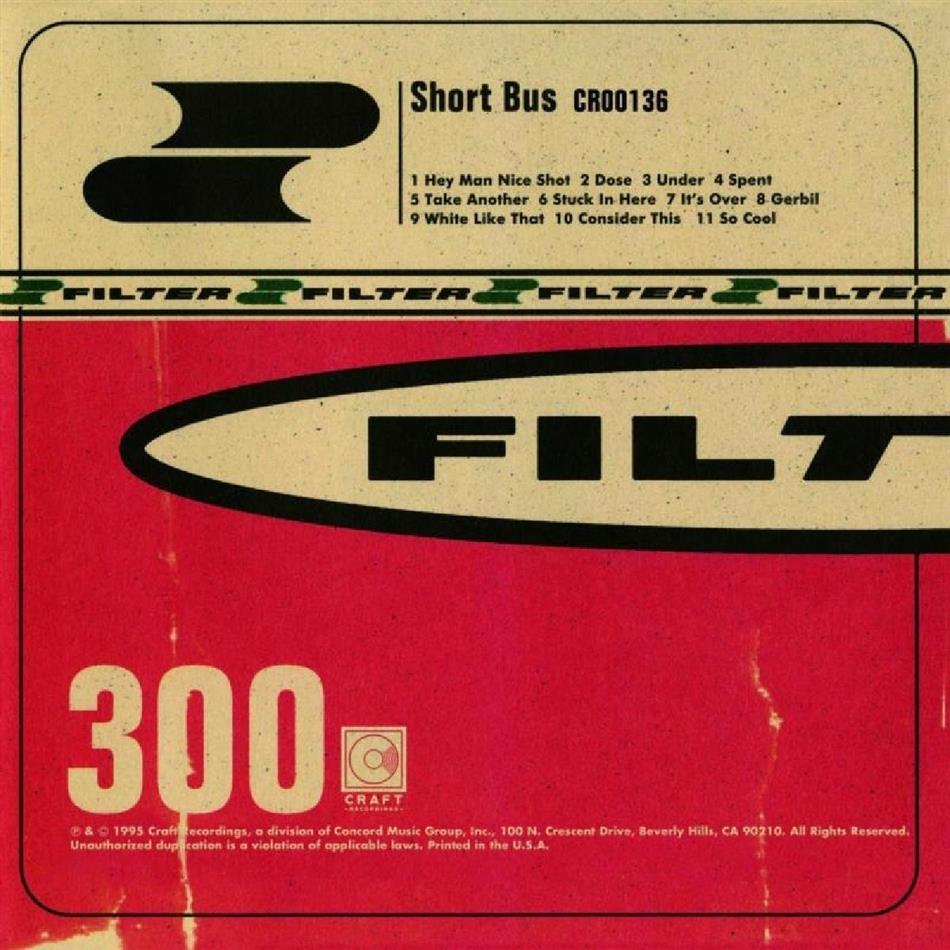 Filter - Short Bus 2019 Reissue