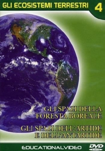 Gli Ecosistemi Terrestri - Vol. 4