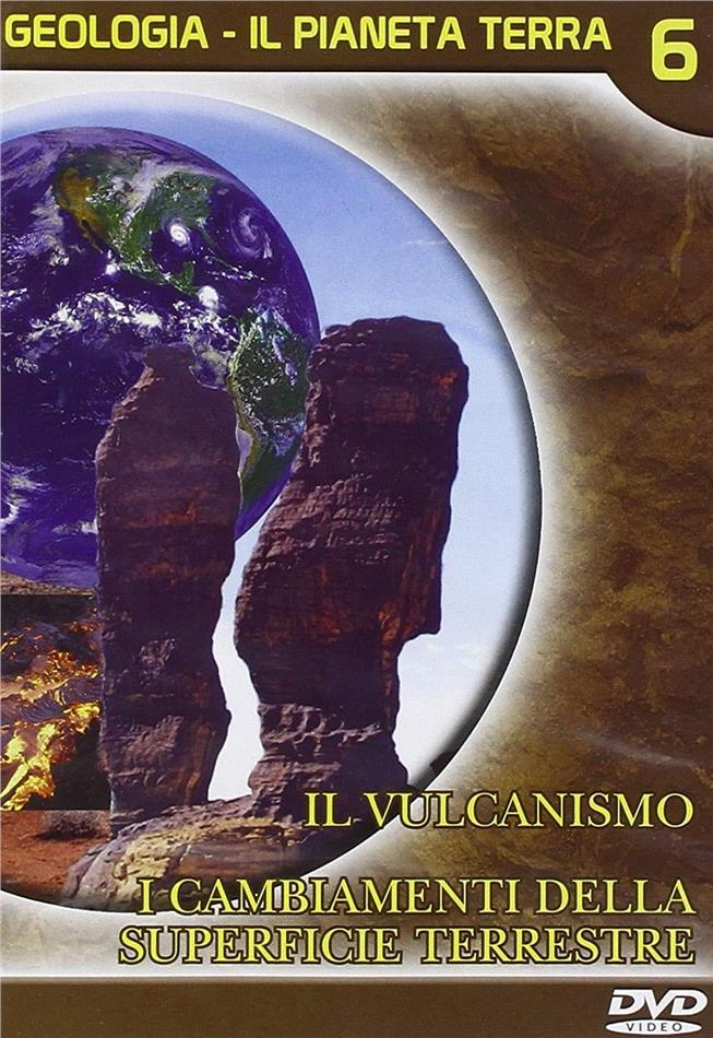 Il Pianeta Terra - Vol. 6